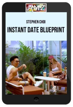 Stephen Choi – Instant Date Blueprint
