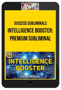 Success Subliminals – Intelligence Booster: Premium Subliminal