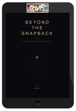 Yeshuani – Beyond the Snapback The Clean Expansion Protocol