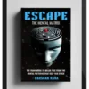 Darshak Rana – Escape The Mental Matrix