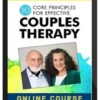 Drs. John and Julie Gottman on the 10 Core Principles for Effective Couples Therapy