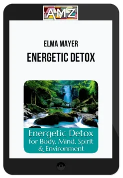 Elma Mayer – Energetic Detox