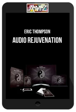 Eric Thompson – Audio Rejuvenation