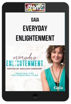 Gaia – Everyday Enlightenment