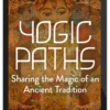 Gaia – Yogic Paths