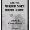Jeffrey Yuen – Alchemy in Chinese Medicine (Ge Hong)