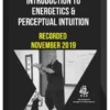 Jerry Alan Johnson – Intro to Energetics & Perceptual Intuition (S2)