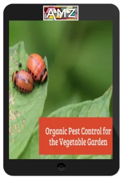 Jessica Walliser – Organic Pest Control for the Vegetable Garden
