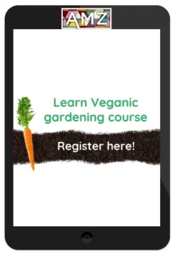 Learn Veganic Gardening Course