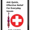 Pendulum Alchemy – Pendulum First Aid A Practical Guide For Relieving Everyday Injuries, Pain, and Discomfort- A Mini Course