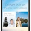 Eckhart Tolle – Eckhart Tolle on Great Eastern Classics