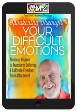 Ram Dass – Awakening through Your Difficult Emotions