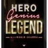 Robin Sharma – Hero Genius Legend