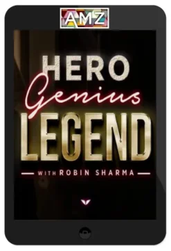 Robin Sharma – Hero Genius Legend